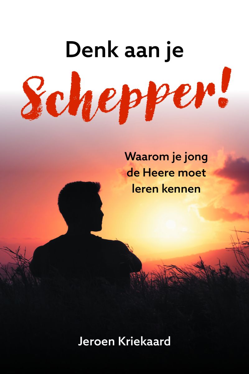 Denk aan je Schepper!